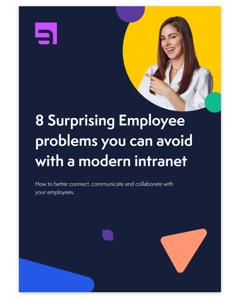 8 Surprising Employee Problems You Can Avoid with a Modern Intranet